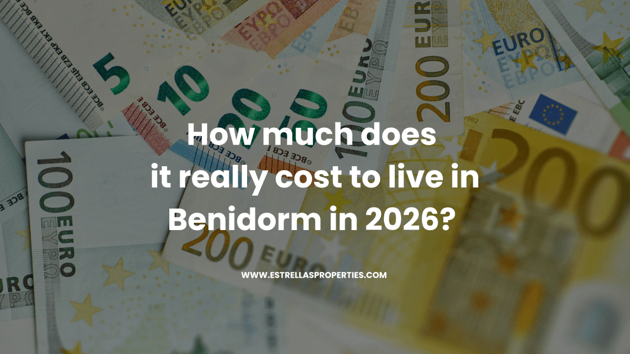 Hoeveel kost leven in Benidorm echt in 2026? Werkelijke en bijgewerkte maandelijkse uitgaven aan de Costa Blanca