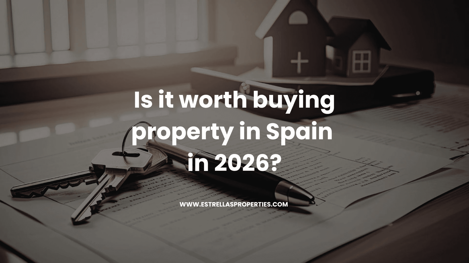 Est-ce que ça vaut le coup d’acheter un bien immobilier en Espagne en 2026 ?