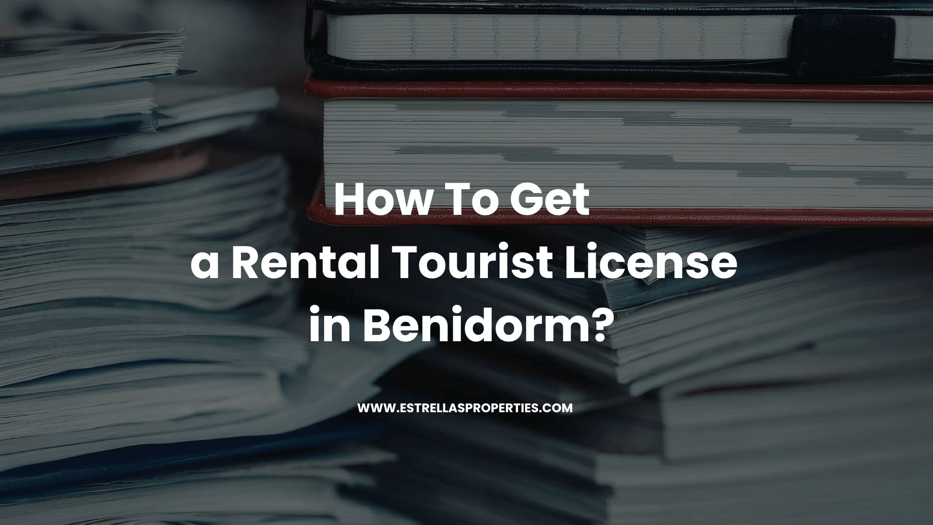 COMO OBTENER UNA LICENCIA TURÍSTICA EN BENIDORM?