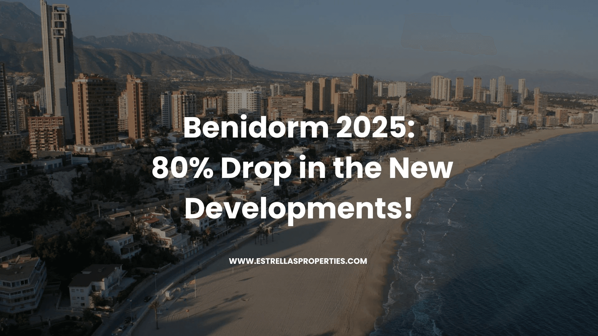 Benidorm 2025: Caída del 80% en el mercado de obra nueva!