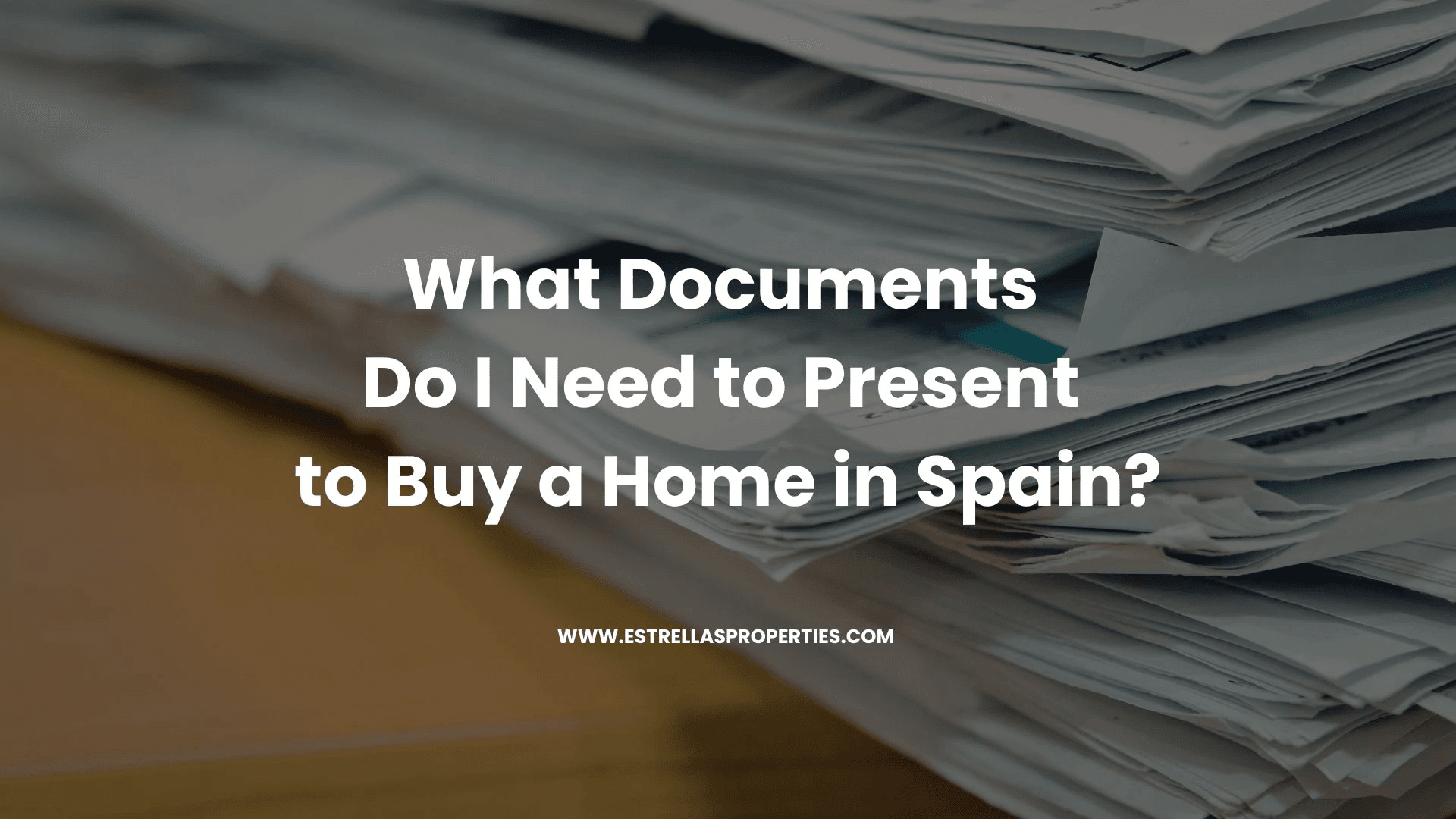 ¿Qué documentos debo presentar para comprar una vivienda en España?